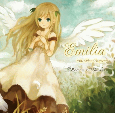 Roman So Words : Emilia -The First Chapter
